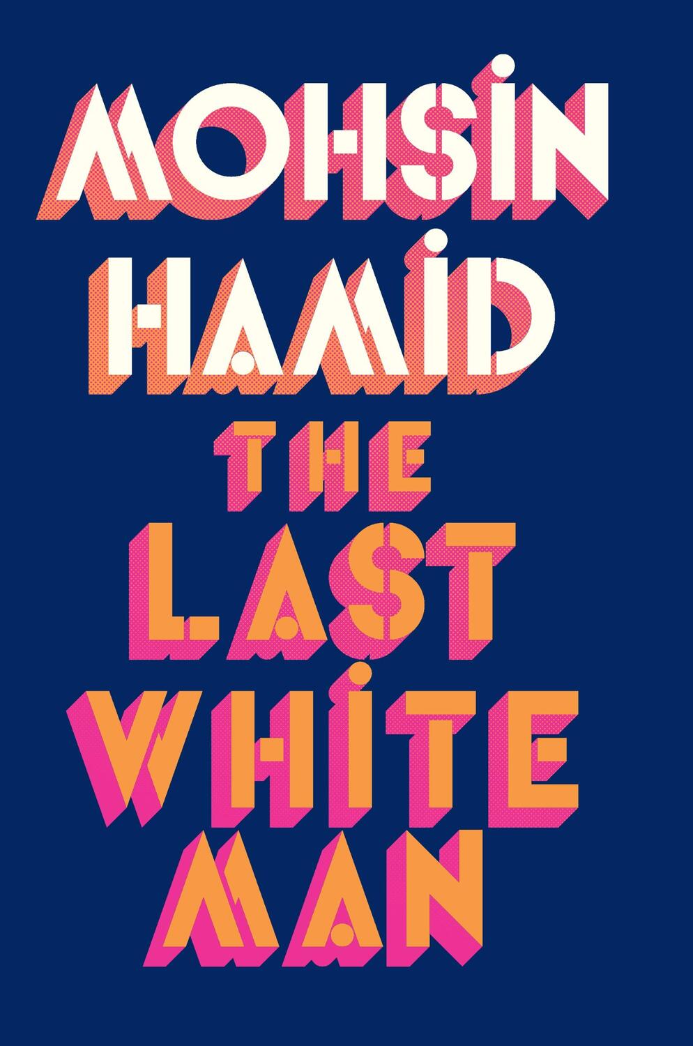 Cover: 9780241566572 | The Last White Man | Mohsin Hamid | Buch | Englisch | 2022