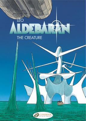 Cover: 9781905460939 | Aldebaran Vol. 3: The Creature | Leo | Taschenbuch | Aldebaran | 2009