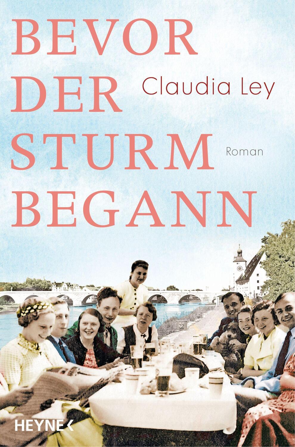 Cover: 9783453273368 | Bevor der Sturm begann | Roman | Claudia Ley | Taschenbuch | 558 S.