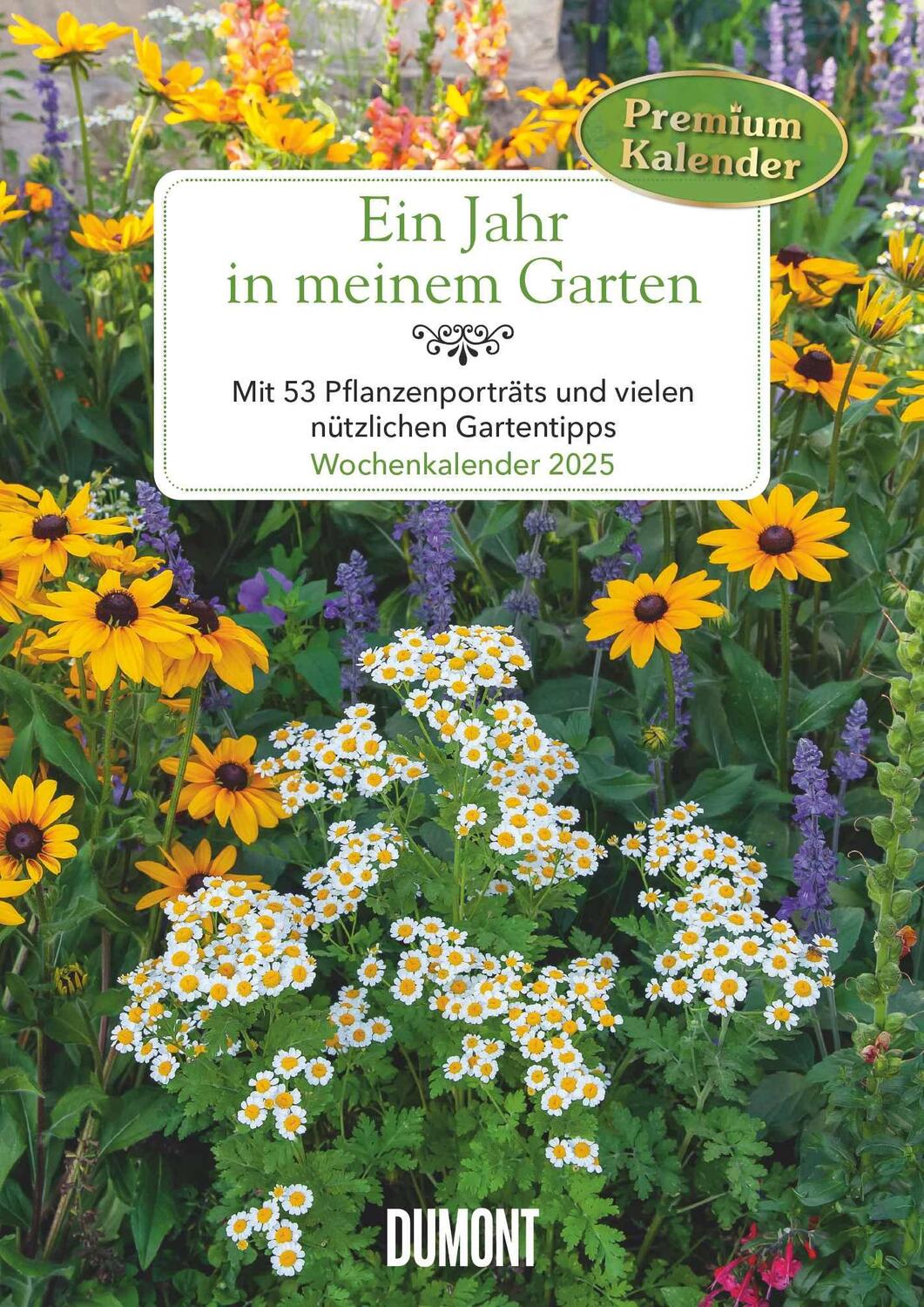 Cover: 4250809653501 | Ein Jahr in meinem Garten - Wochenkalender 2025 - Garten-Kalender...
