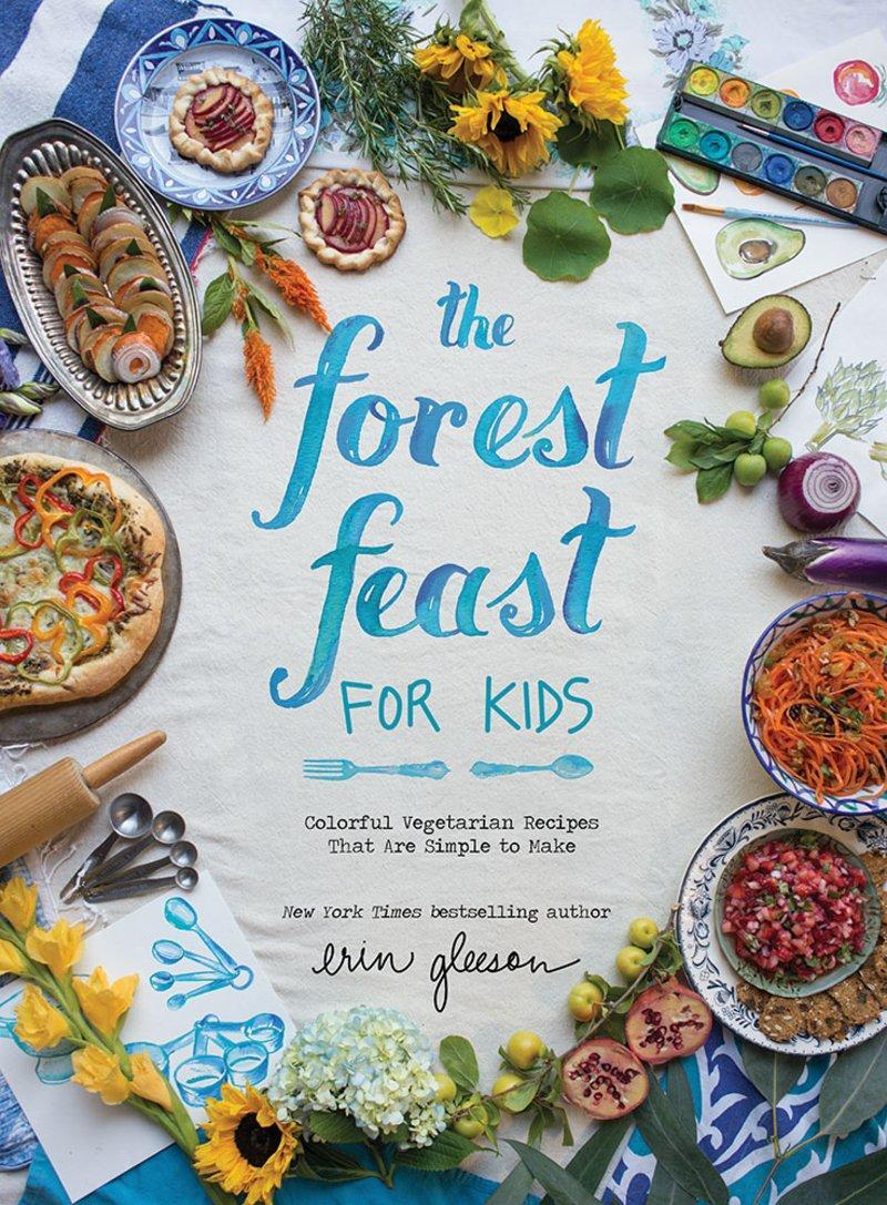 Cover: 9781419718861 | The Forest Feast for Kids: Colorful Vegetarian Recipes That Are...