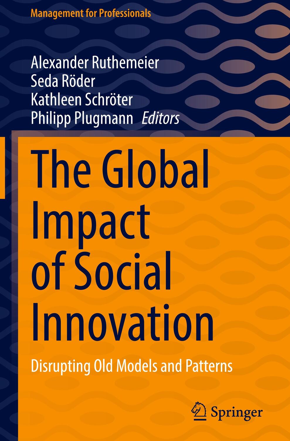 Cover: 9783031038488 | The Global Impact of Social Innovation | Alexander Ruthemeier (u. a.)