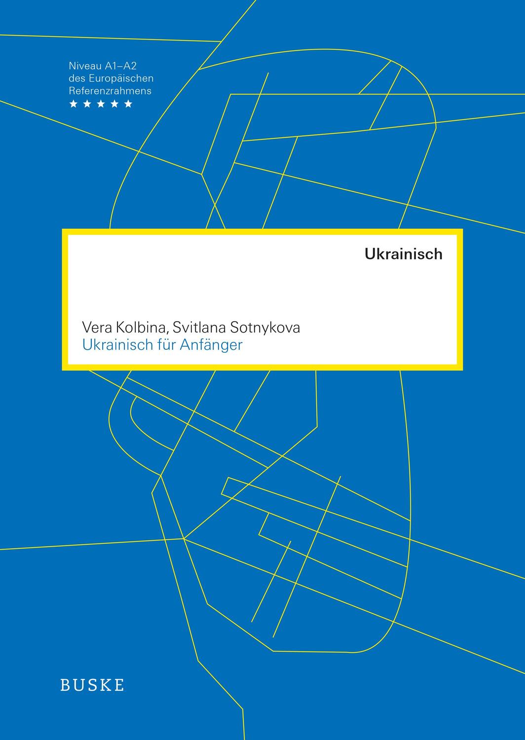 Cover: 9783875489903 | Ukrainisch für Anfänger | Vera Kolbina (u. a.) | Taschenbuch | Deutsch