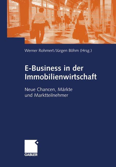 Cover: 9783409119030 | E-Business in der Immobilienwirtschaft | Jürgen Böhm (u. a.) | Buch
