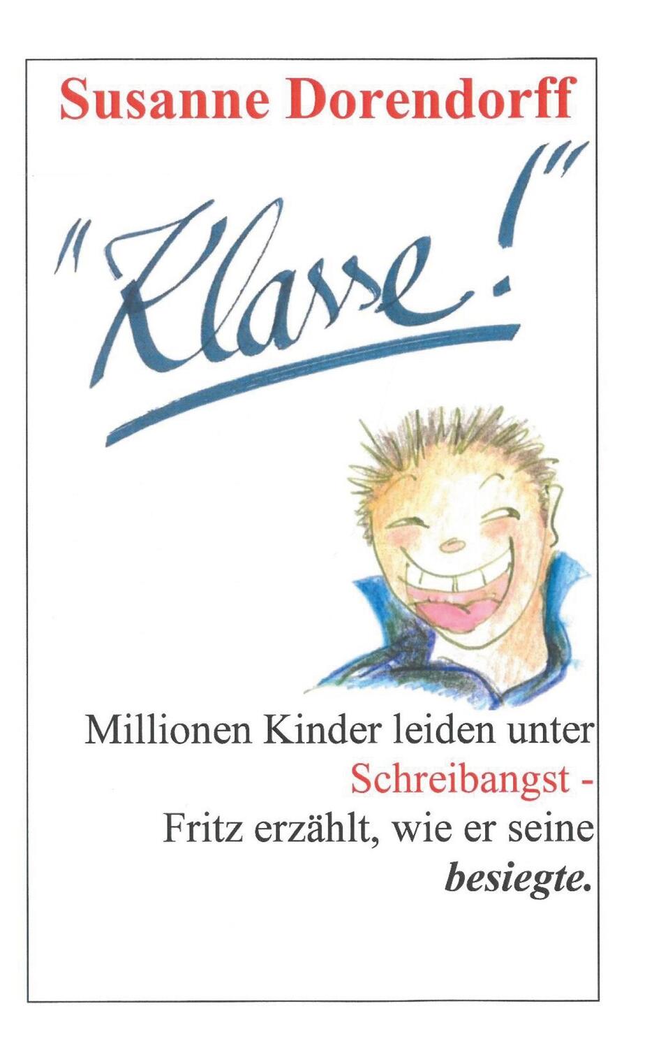Cover: 9783756869503 | Klasse! | Susanne Dorendorff | Taschenbuch | Paperback | Deutsch