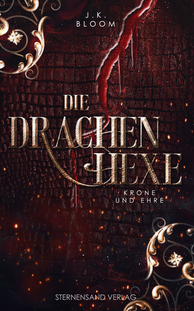 Cover: 9783038961796 | Die Drachenhexe - Krone und Ehre | J. K. Bloom | Taschenbuch | 474 S.