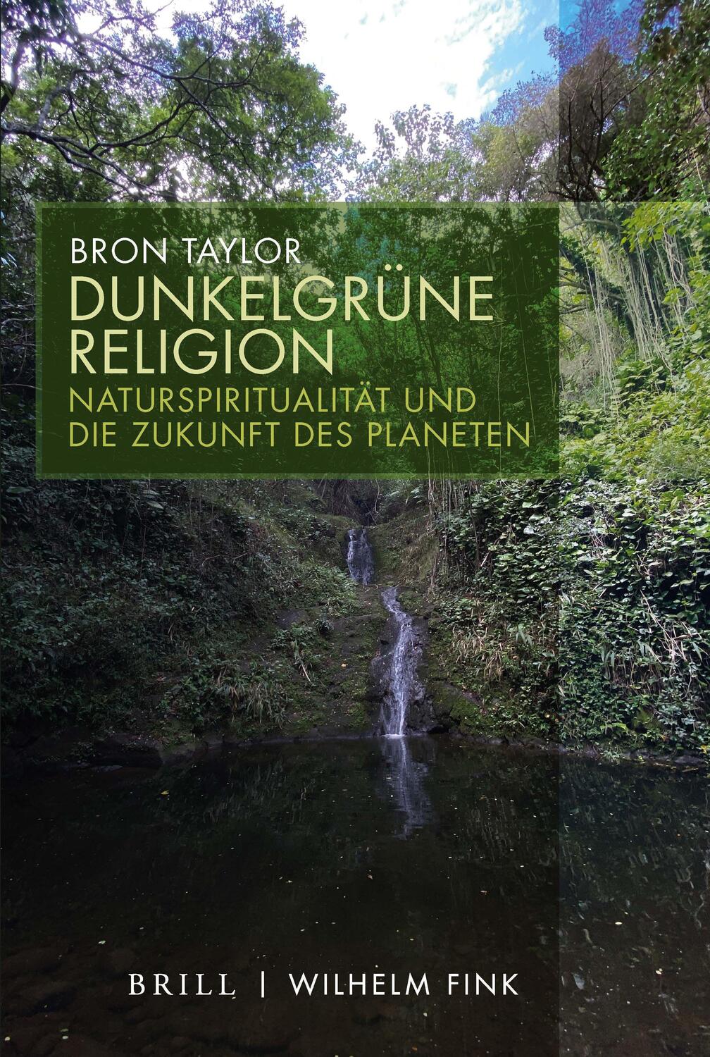 Cover: 9783770564910 | Dunkelgrüne Religion | Naturspiritualität und die Zukunft des Planeten