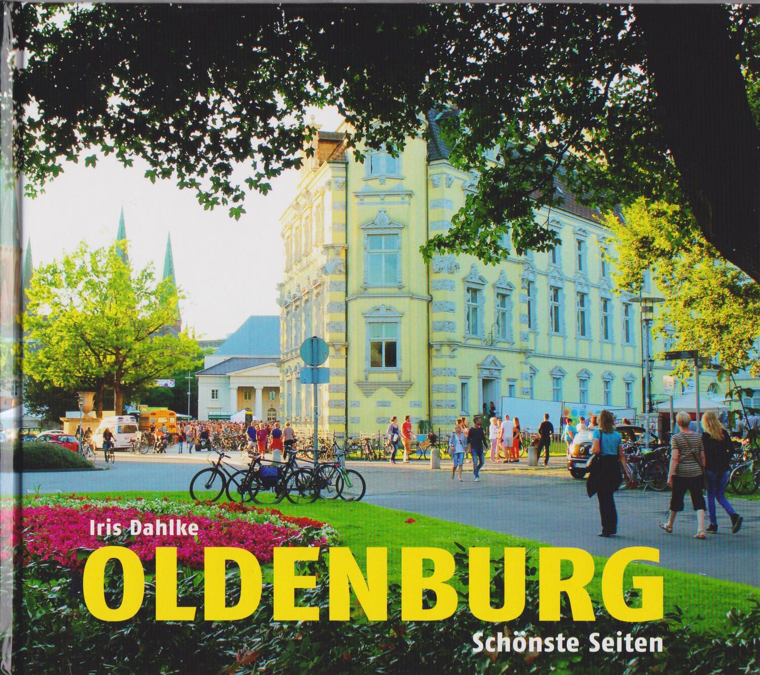 Cover: 9783730816004 | Oldenburg | Schönste Seiten | Iris Dahlke | Buch | Deutsch | 2020