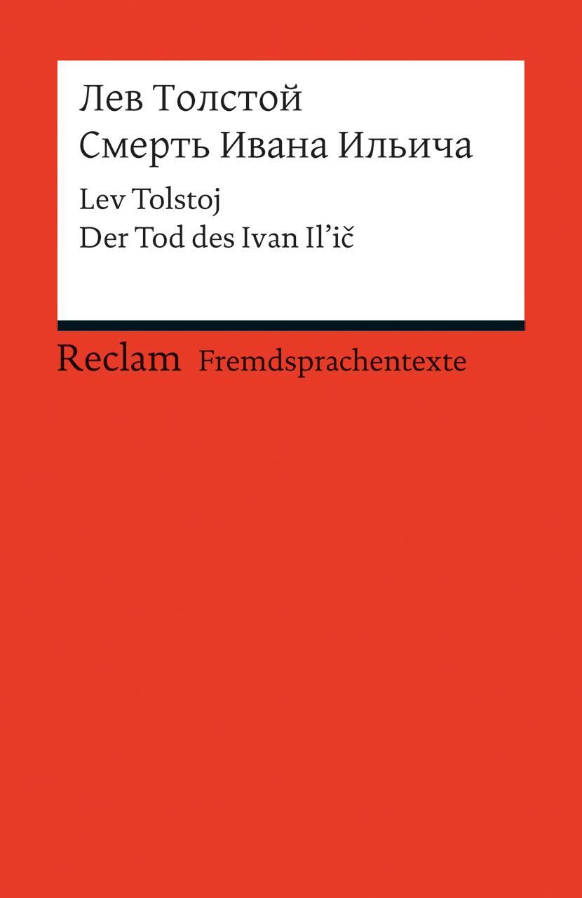 Cover: 9783150198391 | Smert' Ivana Il'ica | Der Tod des Ivan Il'ic | Lev Tolstoj | Buch