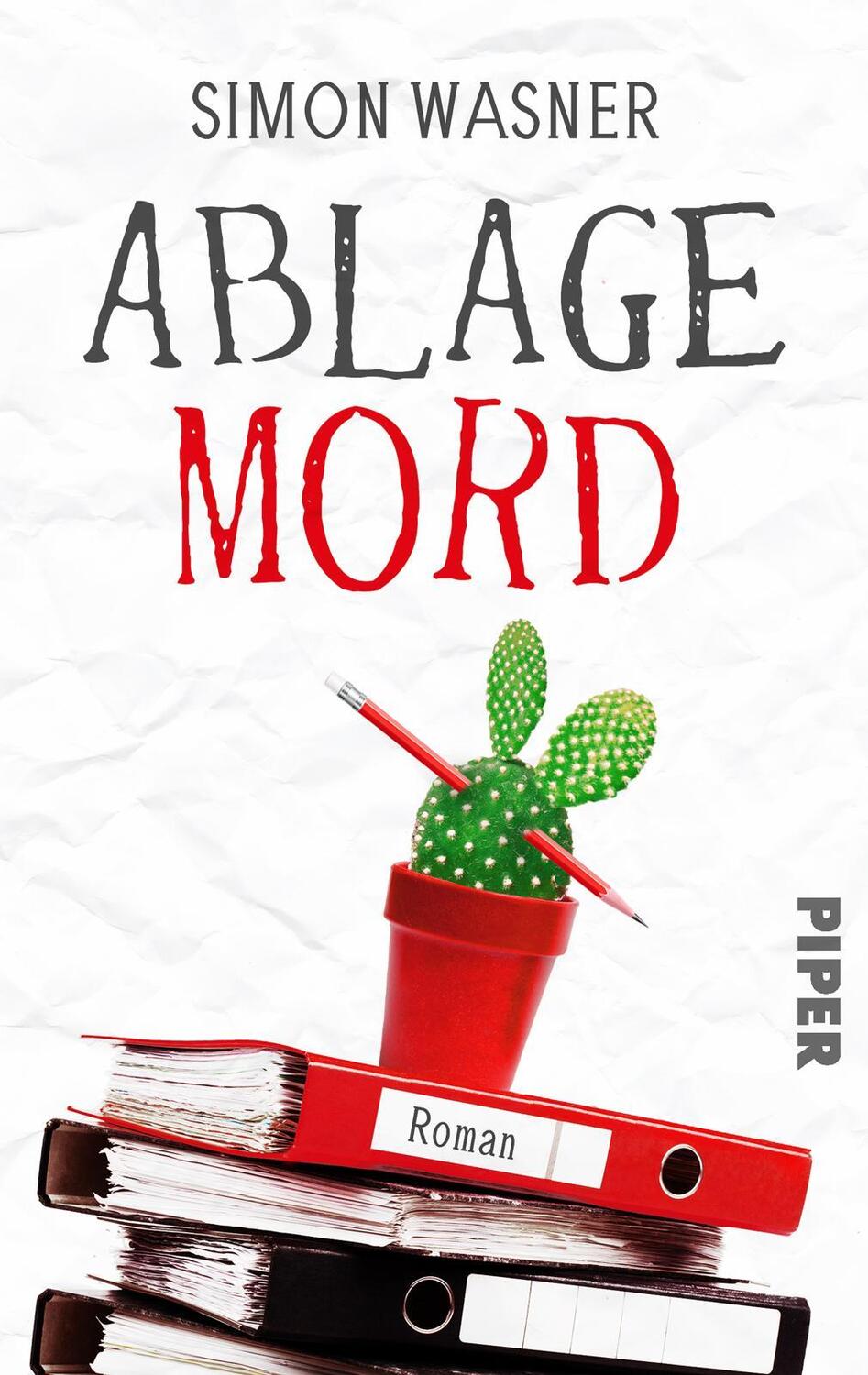 Cover: 9783492506571 | Ablage Mord | Simon Wasner | Taschenbuch | Deutsch | 2023 | Piper
