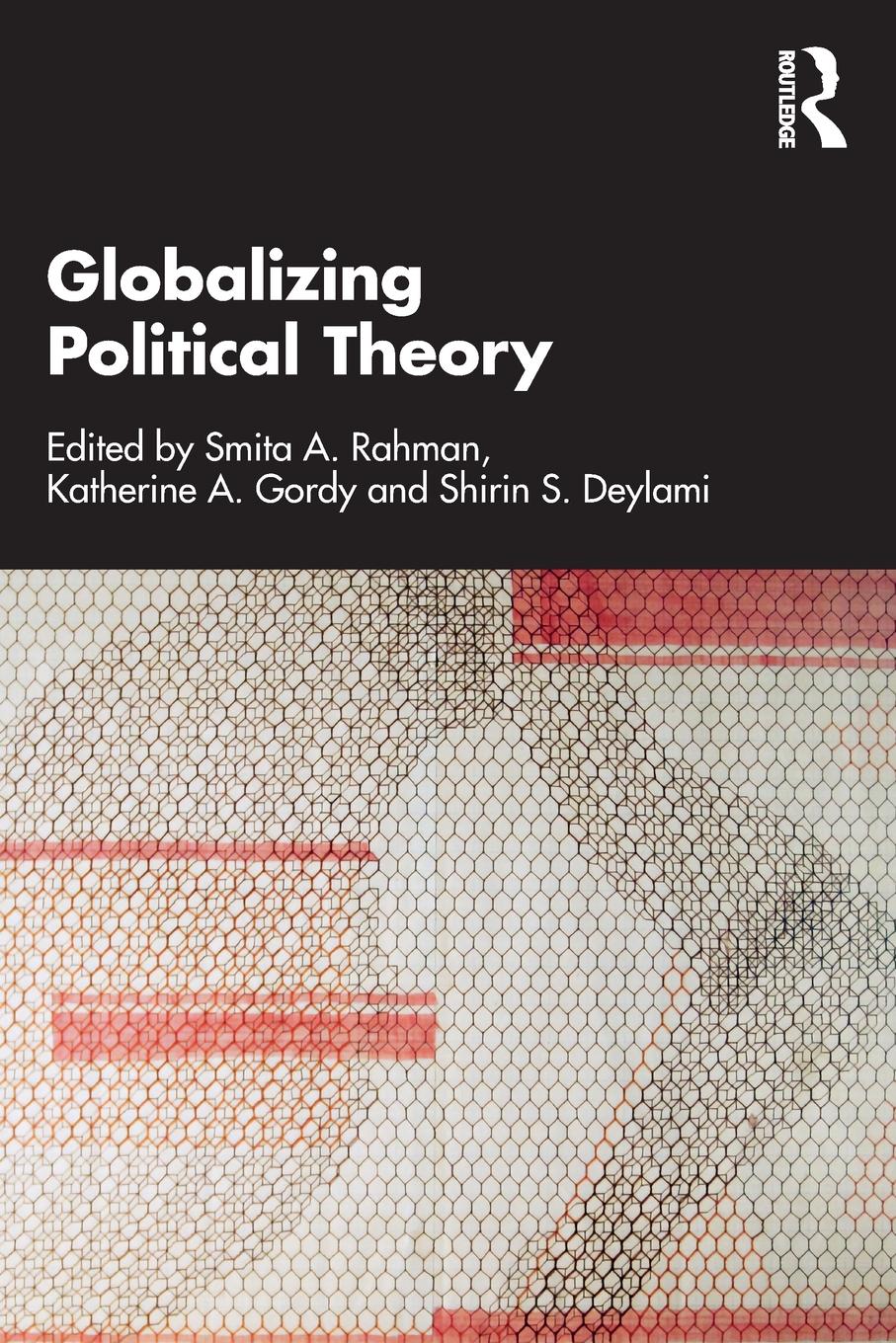 Cover: 9781032118260 | Globalizing Political Theory | Smita A. Rahman | Taschenbuch | 2022