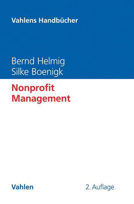 Cover: 9783800651795 | Nonprofit Management | Bernd Helmig (u. a.) | Buch | gebunden | X