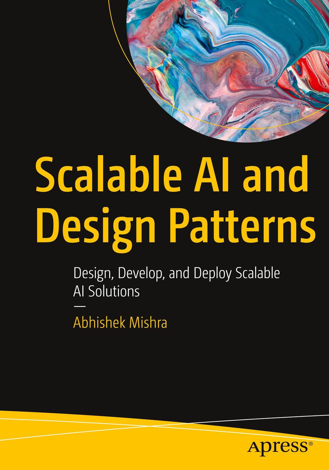 Cover: 9798868801570 | Scalable AI and Design Patterns | Abhishek Mishra | Taschenbuch | xvii