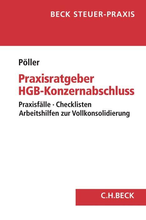 Cover: 9783406703980 | Praxisratgeber HGB-Konzernabschluss | Ralf Pöller | Taschenbuch | 2020