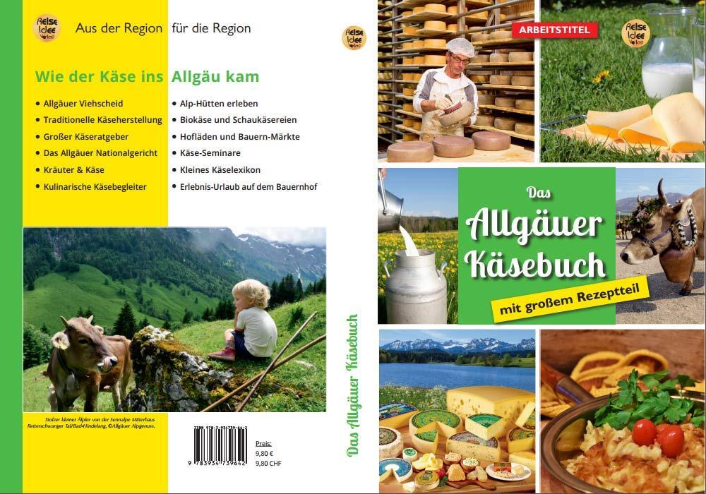 Cover: 9783934739642 | Allgäuer Käsebuch | - mit großem Rezeptteil | Gerd Engels (u. a.)