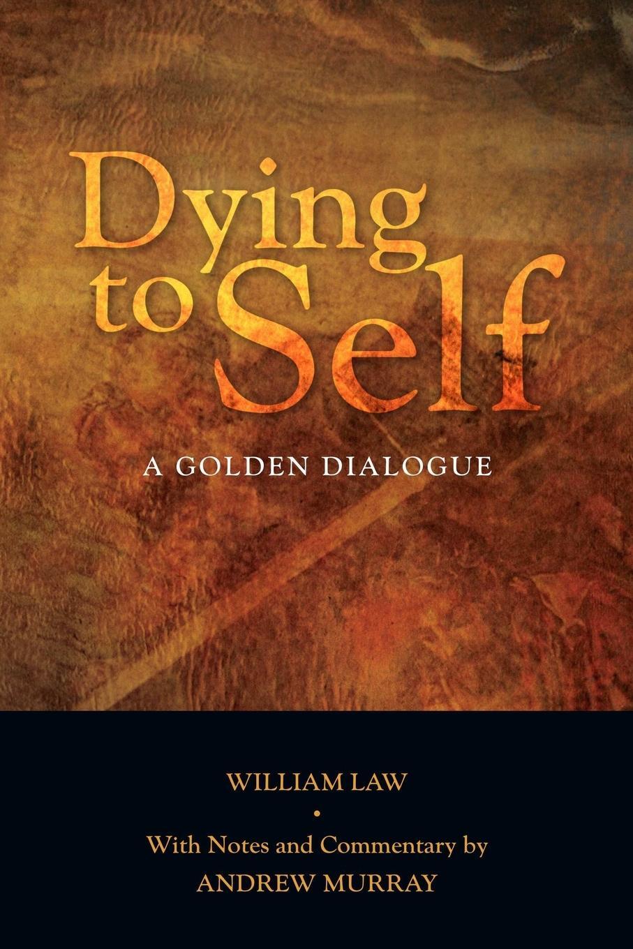 Cover: 9780359242689 | Dying to Self | A Golden Dialogue | William Law | Taschenbuch | 2019