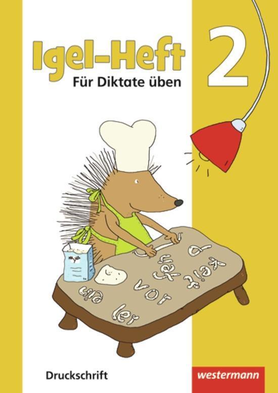 Cover: 9783141204407 | Igel - Hefte: Für Diktate üben | Arbeitsheft 2 DS Druckschrift | 2012