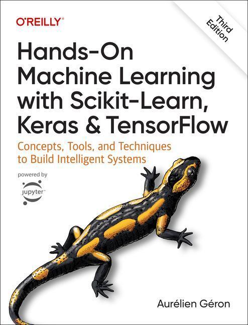 Cover: 9781098125974 | Hands-On Machine Learning with Scikit-Learn, Keras, and TensorFlow