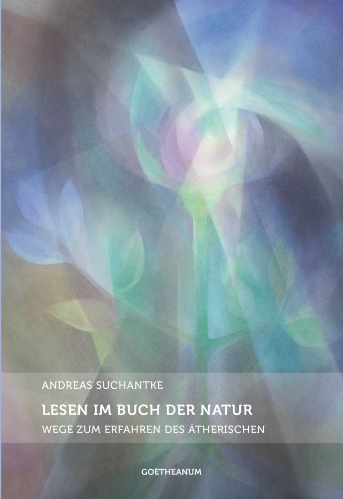 Cover: 9783723514696 | Lesen im Buch der Natur | Wege zum Erfahren des Ätherischen | Buch
