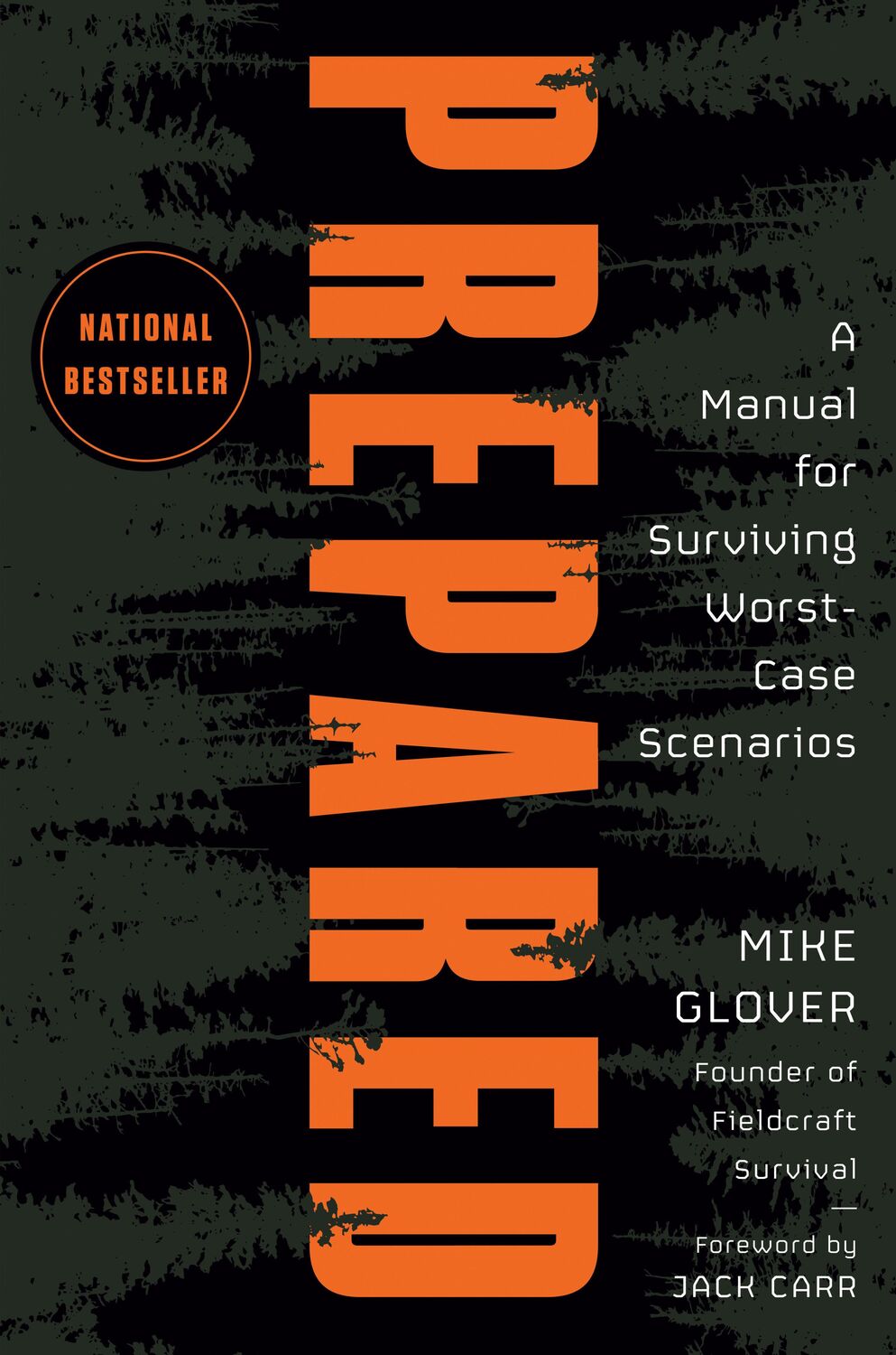 Cover: 9780593538142 | Prepared | A Manual for Surviving Worst-Case Scenarios | Mike Glover
