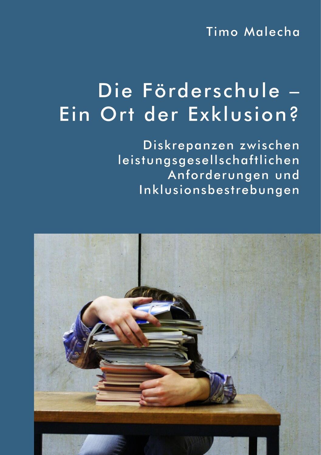 Cover: 9783961467365 | Die Förderschule - Ein Ort der Exklusion? Diskrepanzen zwischen...