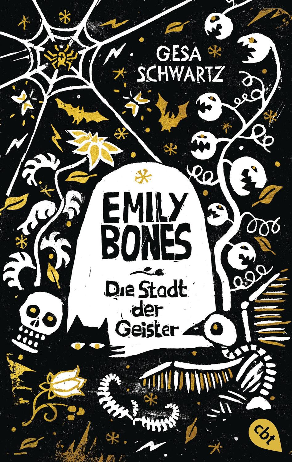 Cover: 9783570313428 | Emily Bones - Die Stadt der Geister | Gesa Schwartz | Taschenbuch