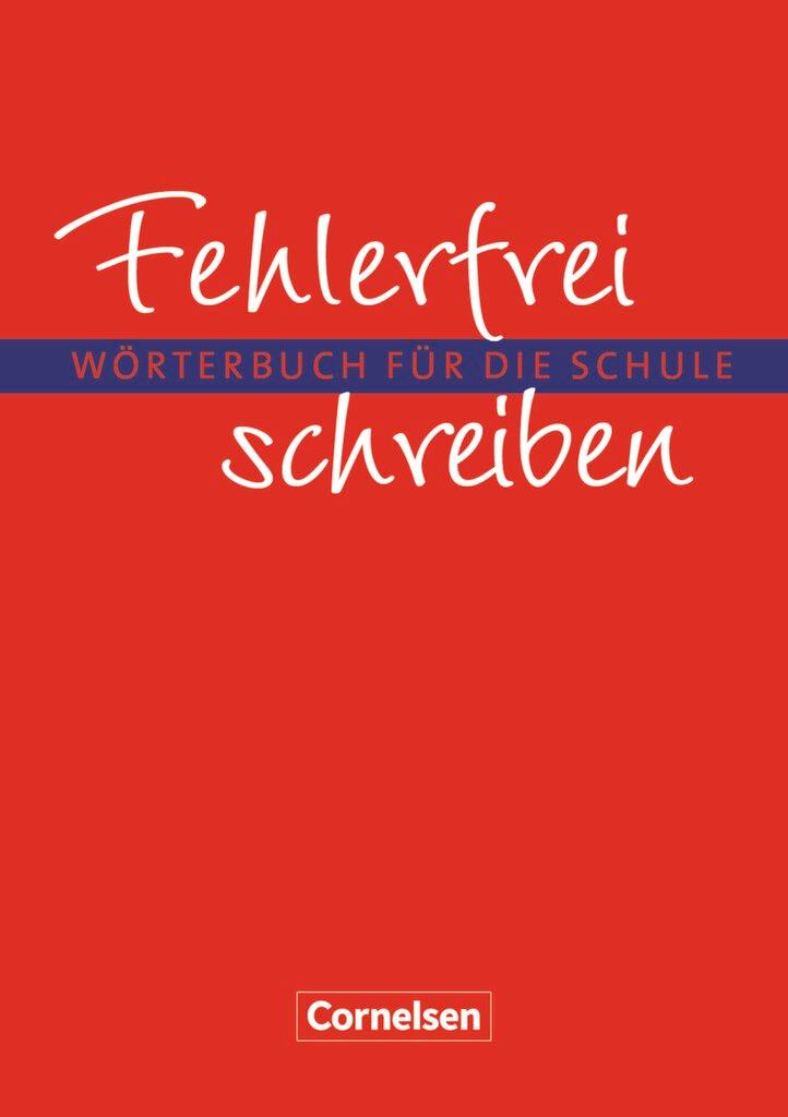 Cover: 9783464606667 | Fehlerfrei schreiben. Wörterbuch für die Schule. Neubearbeitung | Buch