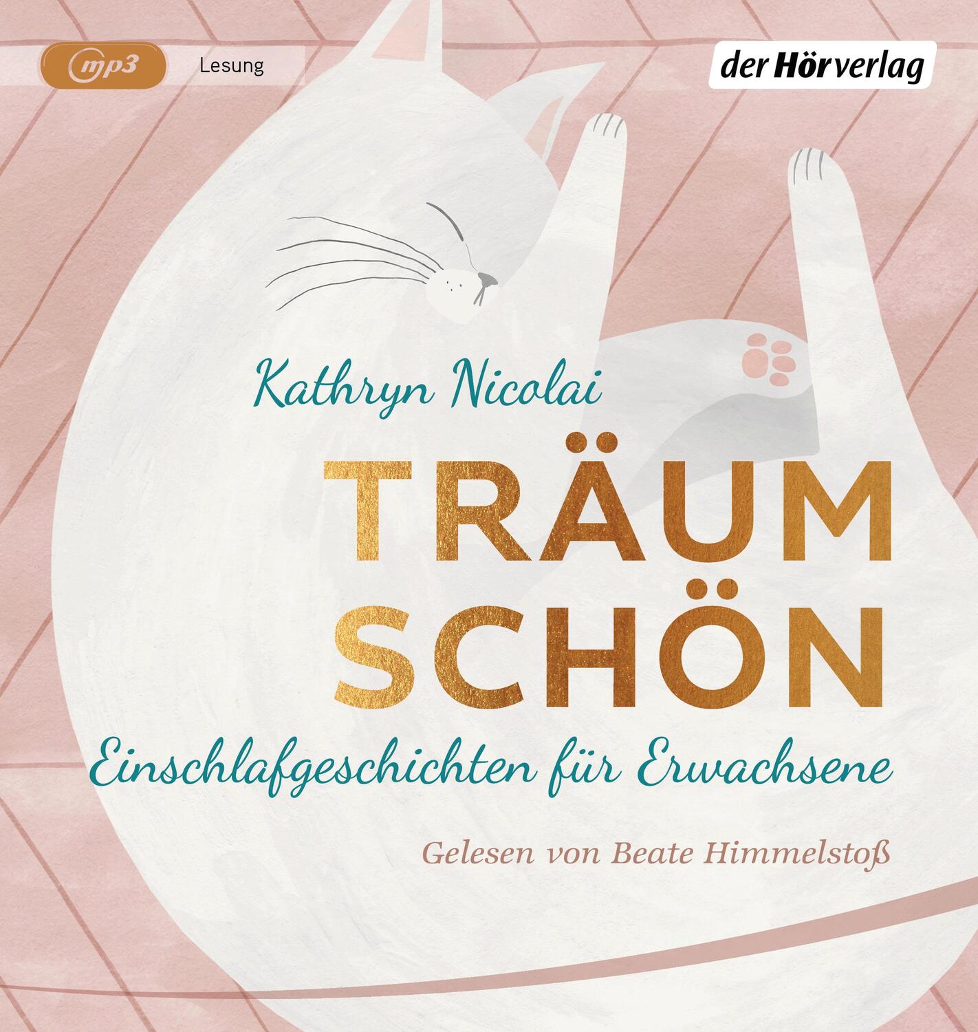 Cover: 9783844539868 | Träum schön | Einschlafgeschichten für Erwachsene | Kathryn Nicolai
