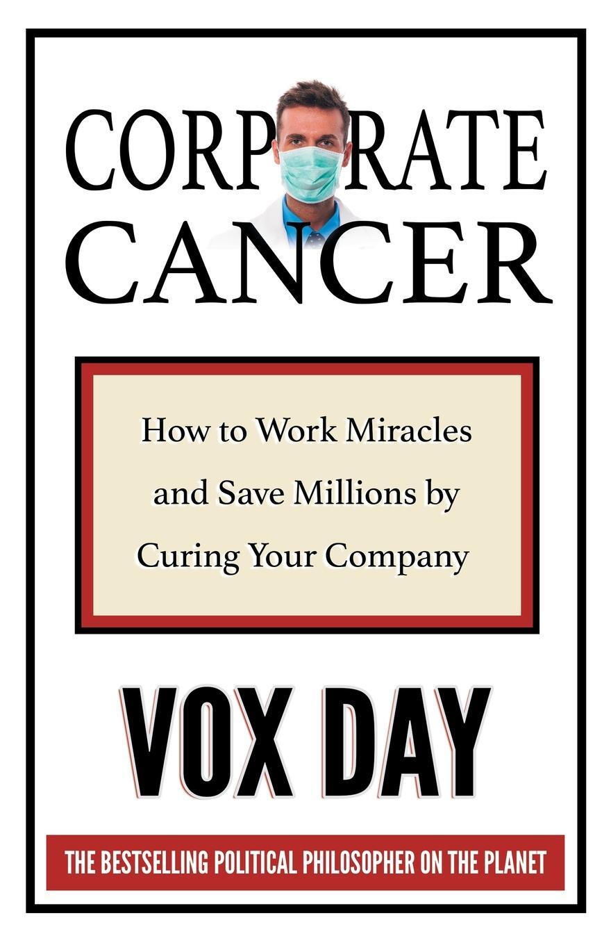 Cover: 9789527303580 | Corporate Cancer | Vox Day | Taschenbuch | Paperback | Englisch | 2019