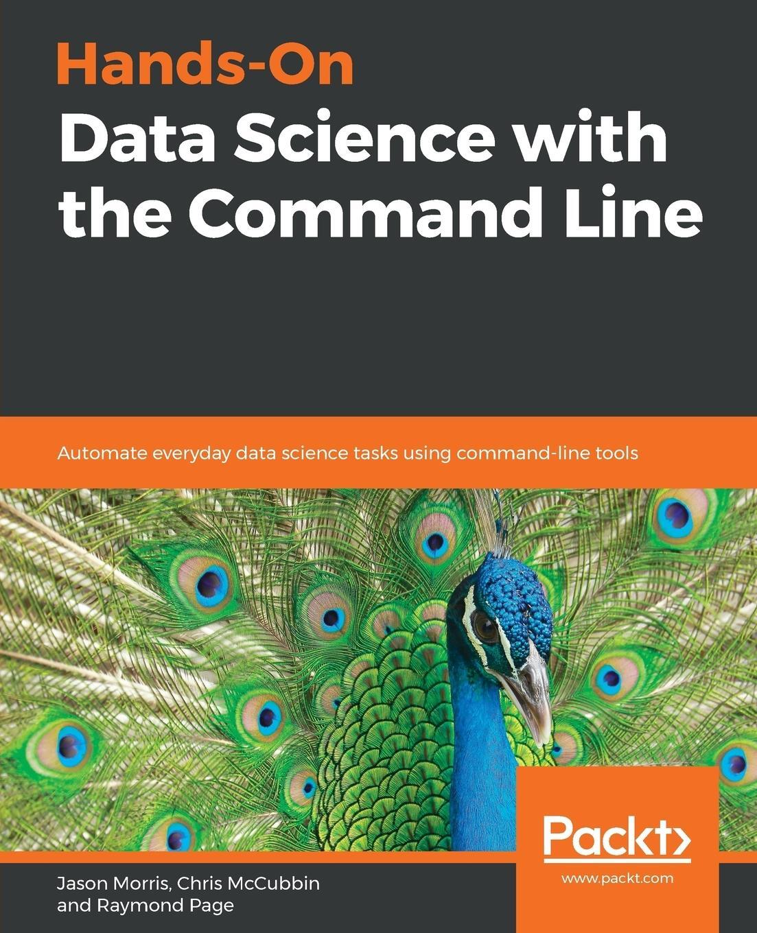 Cover: 9781789132984 | Hands-On Data Science with the Command Line | Raymond Page | Buch