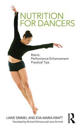 Cover: 9781138041158 | Nutrition for Dancers | Basics Performance Enhancement Practical Tips