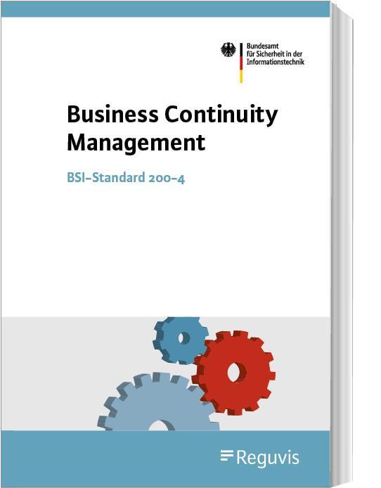 Cover: 9783846215180 | Business Continuity Management | BSI-Standard 200-4 | Taschenbuch