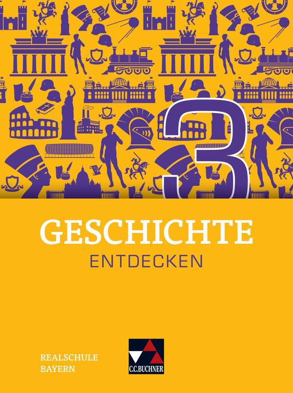 Cover: 9783661300238 | Geschichte entdecken Bayern 3 | Für die Jahrgangsstufe 8 | Buch | 2020