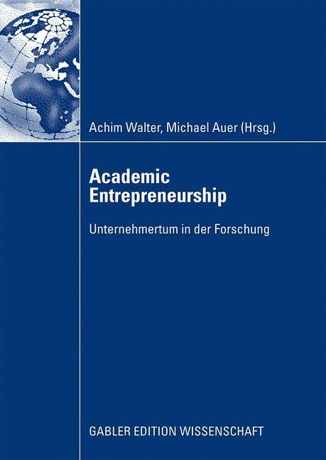 Cover: 9783834912183 | Academic Entrepreneurship | Unternehmertum in der Forschung | Buch