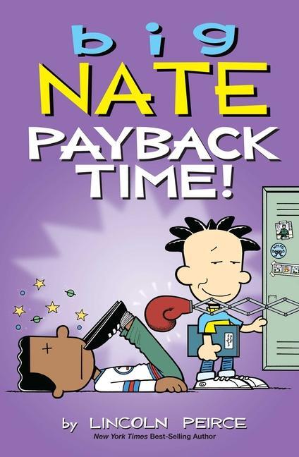 Cover: 9781449497743 | Big Nate: Payback Time! | Lincoln Peirce | Taschenbuch | Englisch