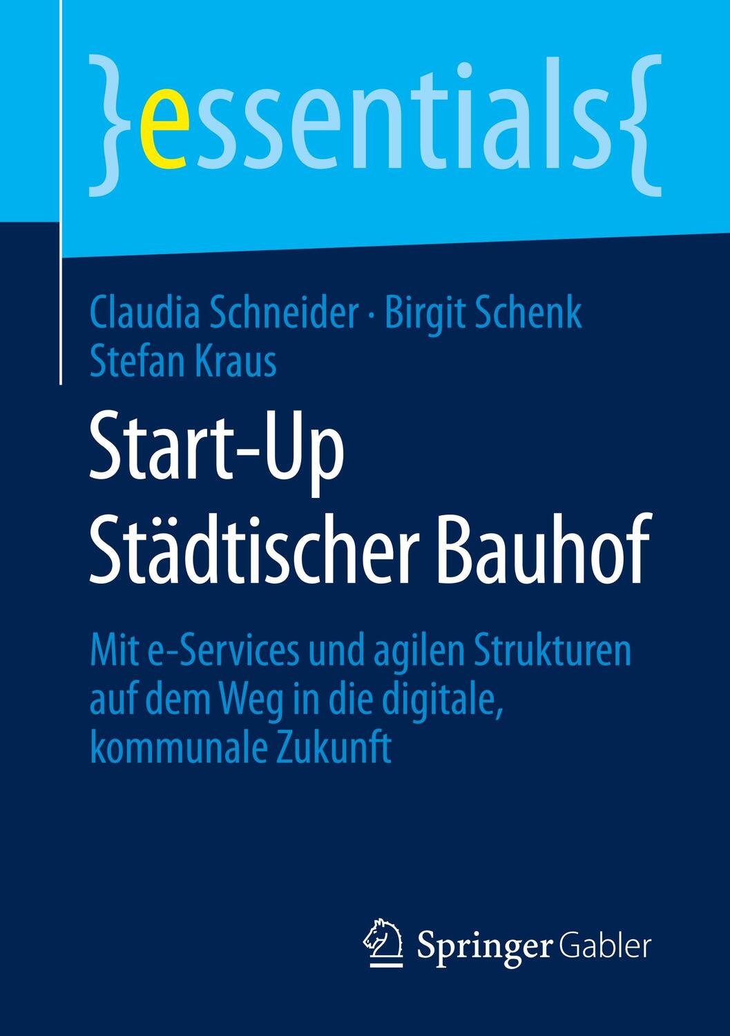 Cover: 9783658294632 | Start-Up Städtischer Bauhof | Schneider | Taschenbuch | XI | Deutsch