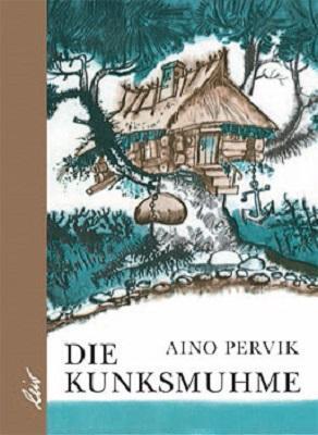 Cover: 9783896034069 | Die Kunksmuhme | Aino Pervik | Buch | Deutsch | 2012