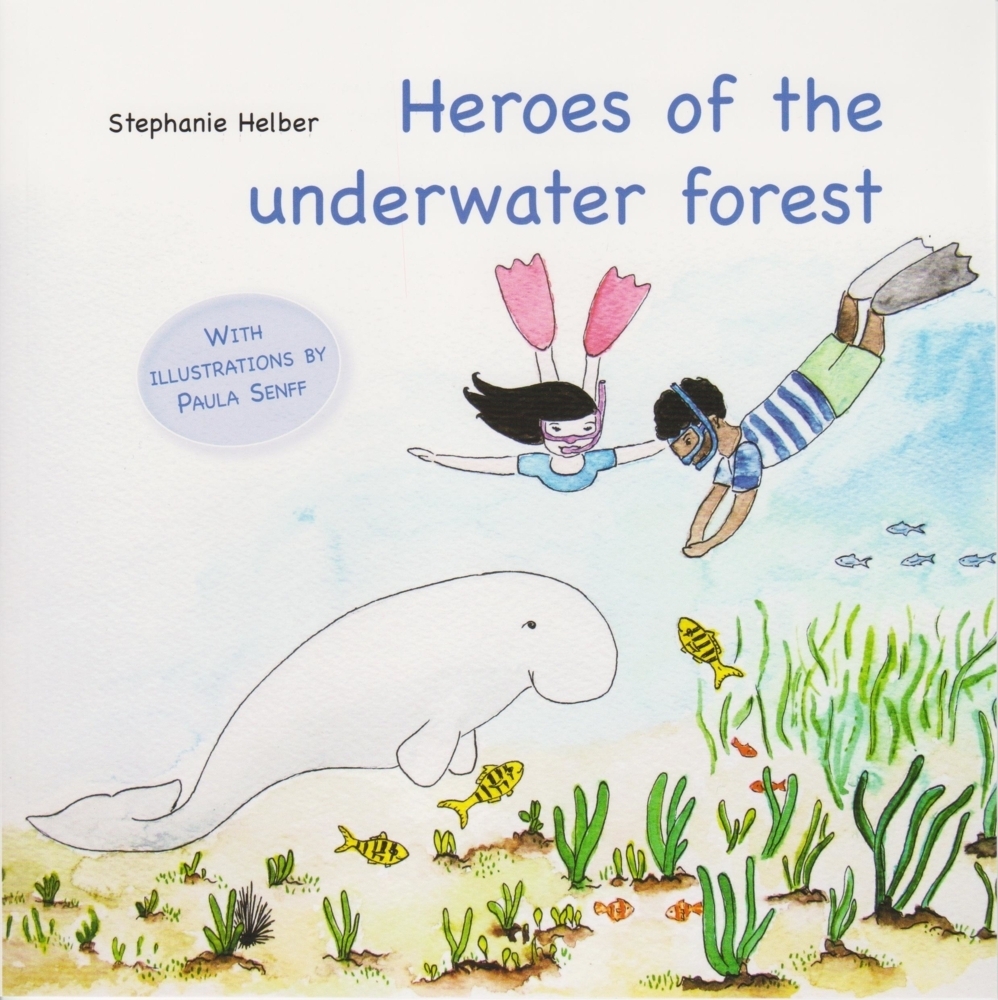 Cover: 9783730818855 | Heroes of the underwater forest | Bilderbuch | Stephanie Helber | Buch