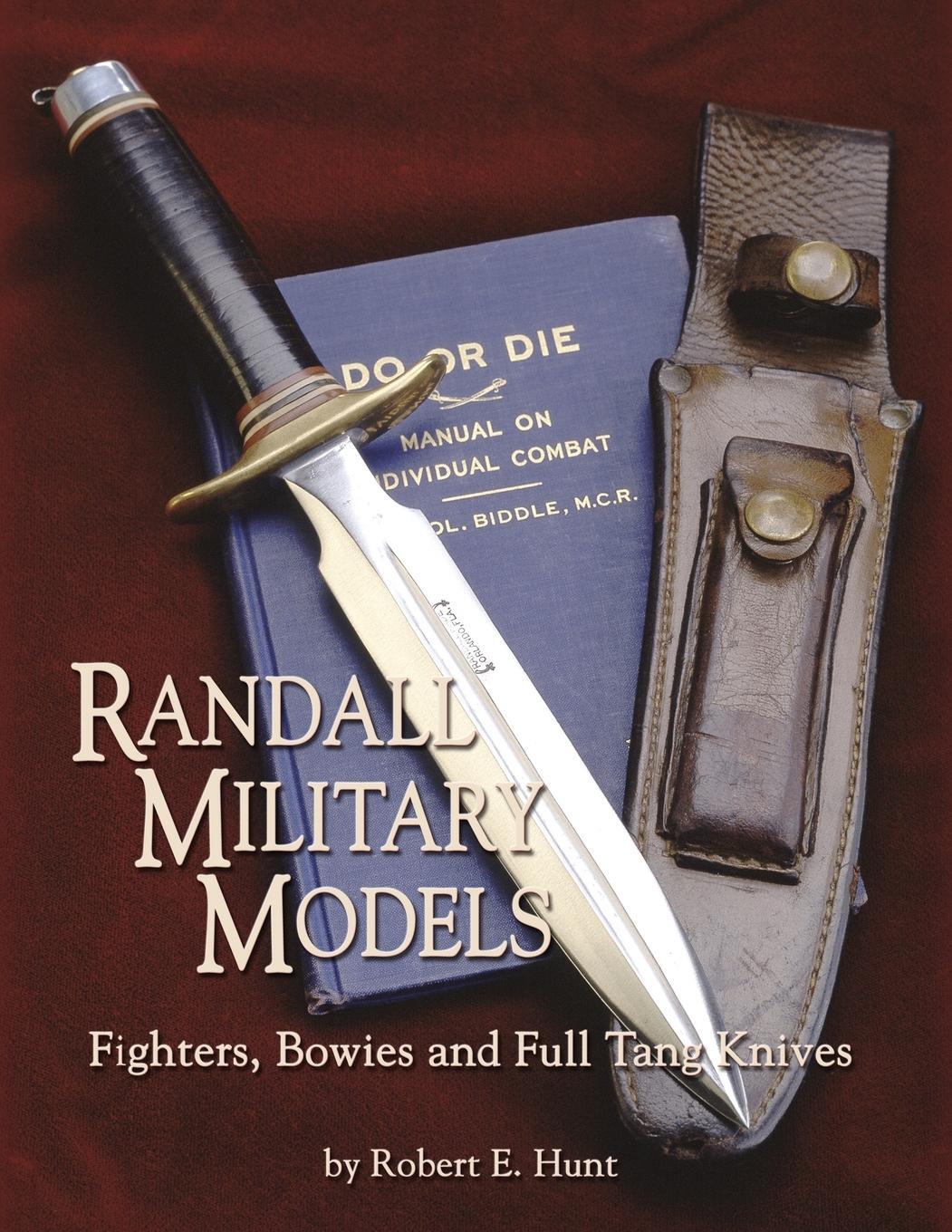 Cover: 9781620455111 | Randall Military Models | Fighters, Bowies and Full Tang Knives | Hunt