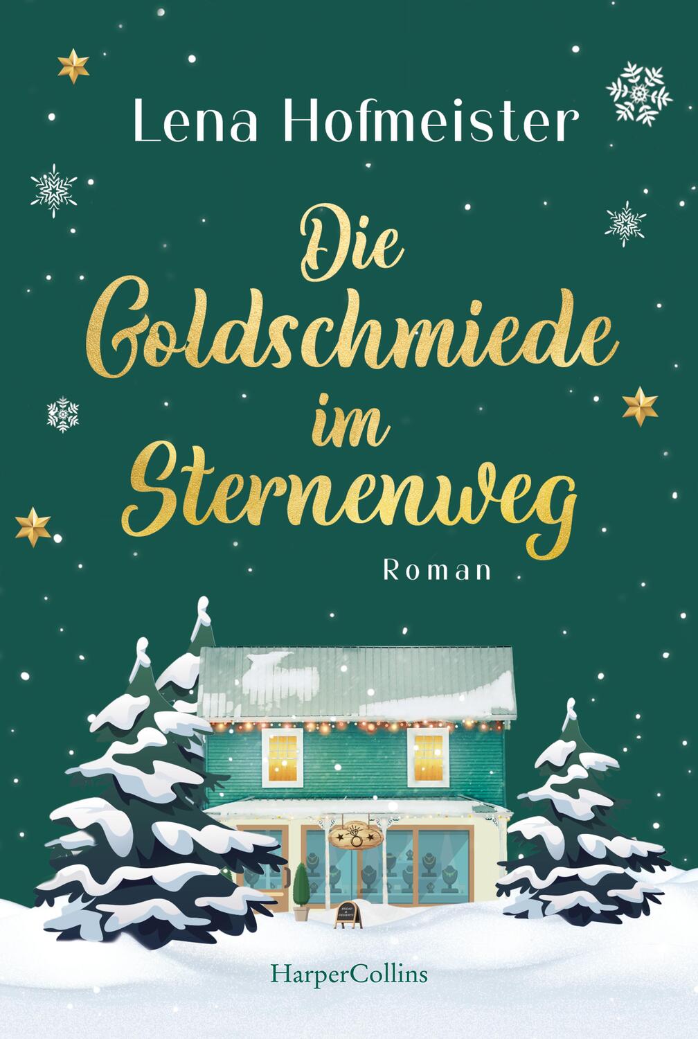 Cover: 9783365003930 | Die Goldschmiede im Sternenweg | Lena Hofmeister | Taschenbuch | 2023