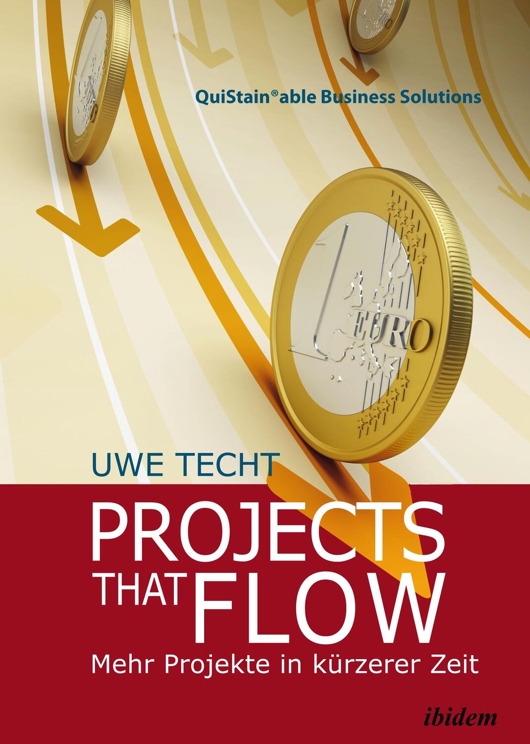 Cover: 9783838206516 | Projects that Flow. Mehr Projekte in kürzerer Zeit | Uwe Techt | Buch