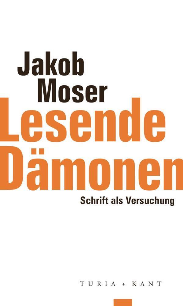 Cover: 9783985140572 | Lesende Dämonen | Schrift als Versuchung | Jakob Moser | Taschenbuch