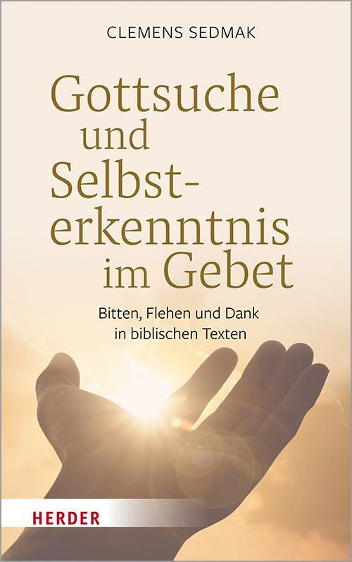 Cover: 9783451390456 | Gottsuche und Selbsterkenntnis im Gebet | Clemens Sedmak | Buch | 2022