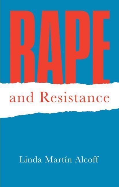 Cover: 9780745691923 | Rape and Resistance | Linda Martin Alcoff | Taschenbuch | 264 S.