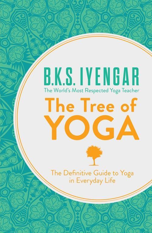 Cover: 9780007921270 | The Tree of Yoga | The Definitive Guide to Yoga in Everyday Life