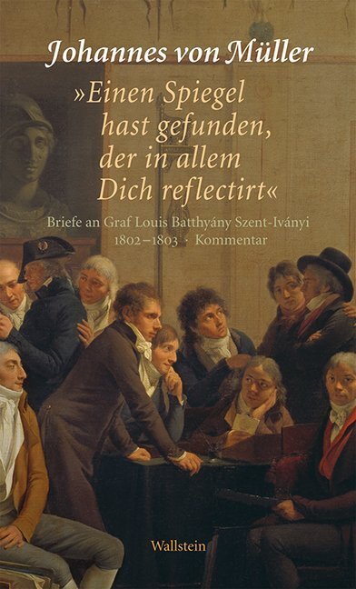 Cover: 9783835313835 | "Einen Spiegel hast gefunden, der in allem Dich reflectirt" | Müller