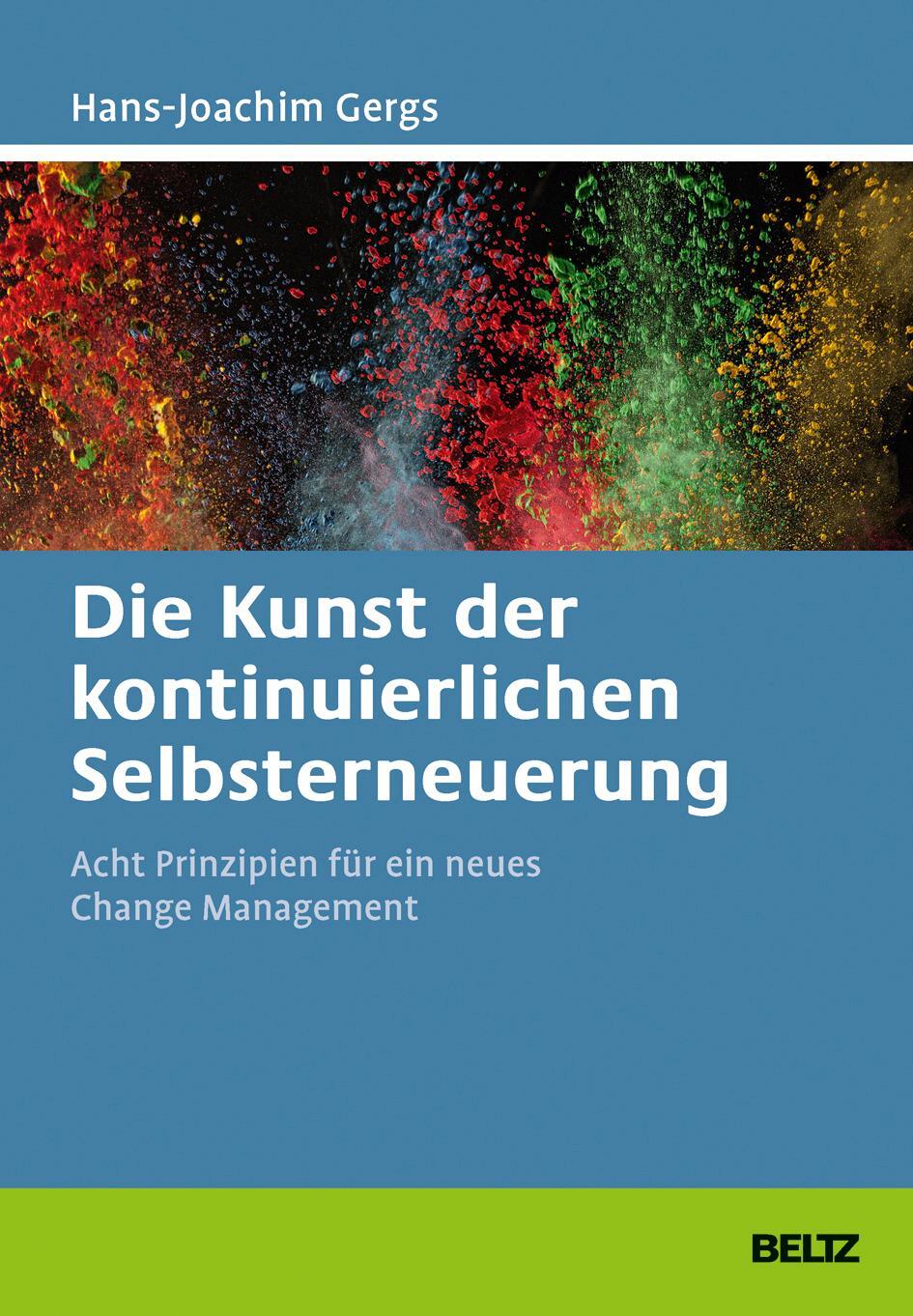 Cover: 9783407365828 | Die Kunst der kontinuierlichen Selbsterneuerung | Hans-Joachim Gergs