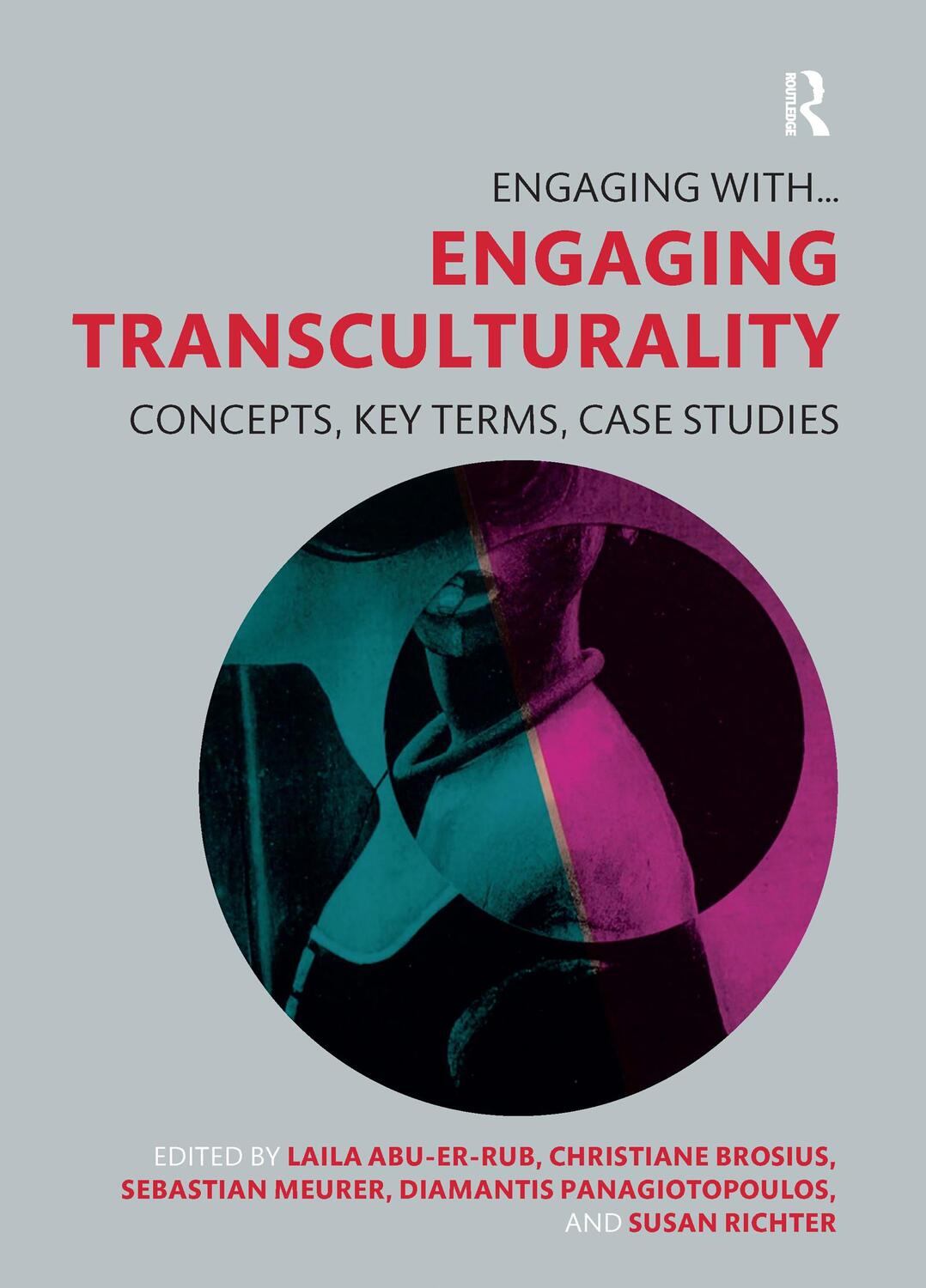 Cover: 9781032093635 | Engaging Transculturality | Concepts, Key Terms, Case Studies | Buch