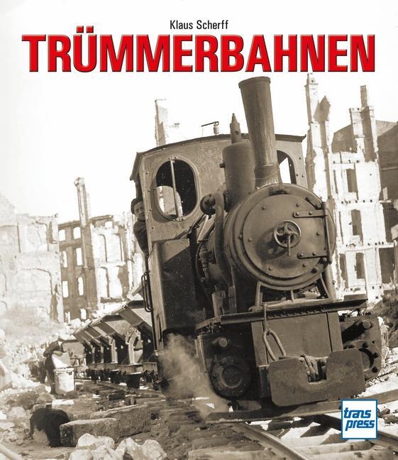 Cover: 9783613716209 | Trümmerbahnen | Klaus Scherff | Buch | Deutsch | 2021