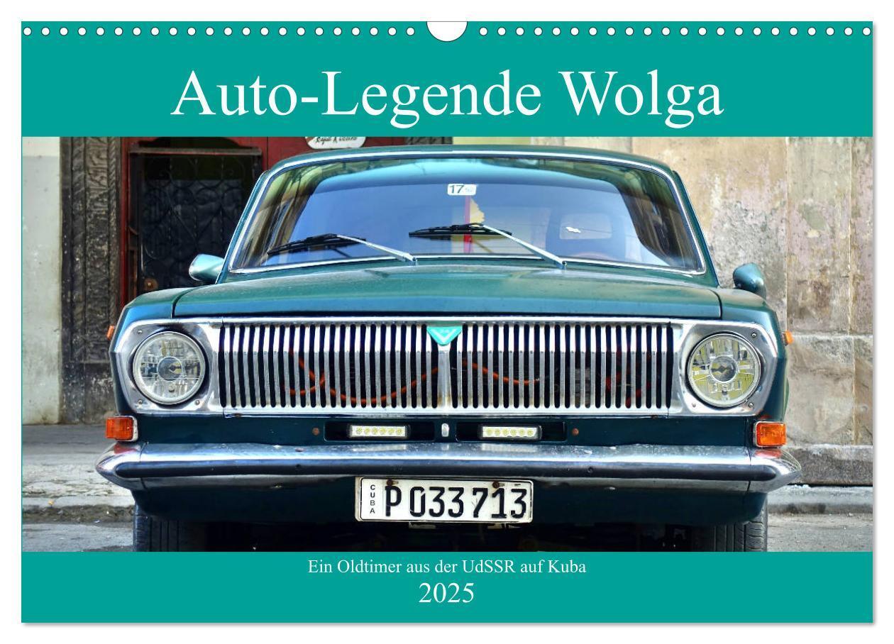 Cover: 9783435490608 | Auto-Legende Wolga - Ein Oldtimer aus der UdSSR auf Kuba...